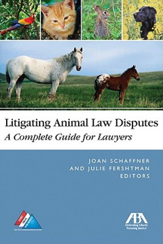 Carte Litigating Animal Law Disputes Joan E. Schaffner