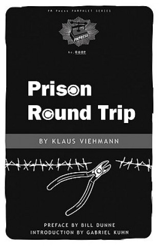 Knjiga Prison Round Trip Klaus Viehmann