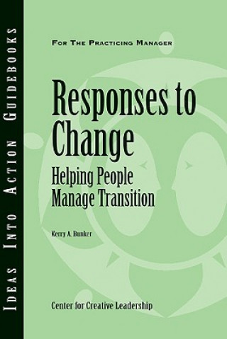 Buch Responses to Change Kerry A. Bunker