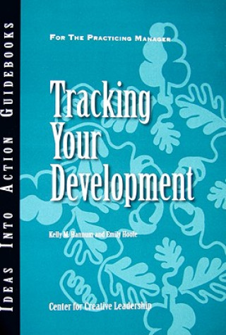 Könyv Tracking Your Development Center for Creative Leadership (CCL)