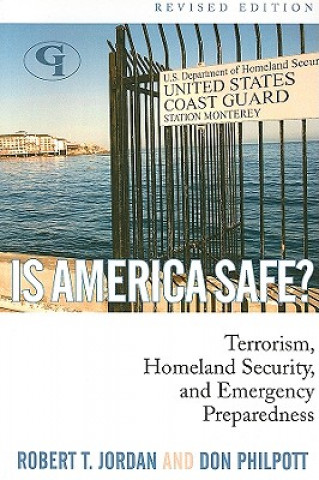 Книга Is America Safe? Robert T. Jordan