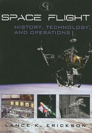 Kniha Space Flight Lance K. Erickson