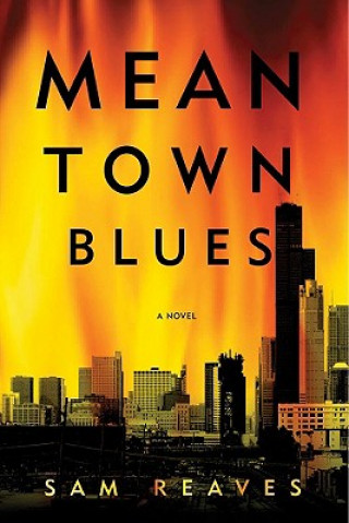 Book Mean Town Blues Sam Reaves