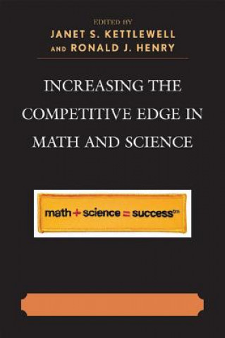 Carte Increasing the Competitive Edge in Math and Science Janet S. Kettlewell