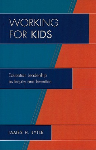 Libro Working for Kids James H. Lytle