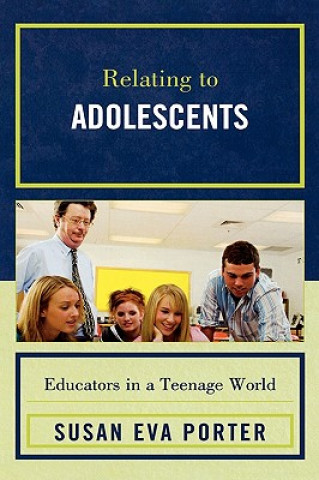 Libro Relating to Adolescents Susan Eva Porter