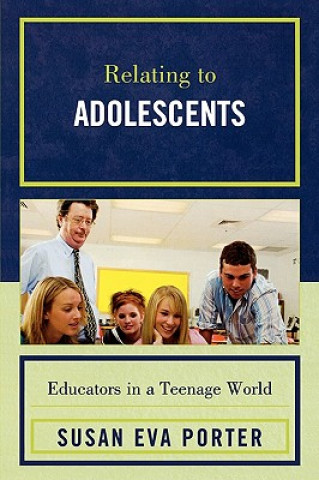 Libro Relating to Adolescents Susan Eva Porter