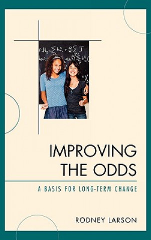 Knjiga Improving the Odds Rodney Larson