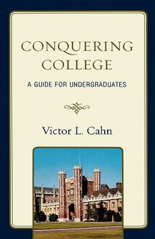 Kniha Conquering College Victor L. Cahn