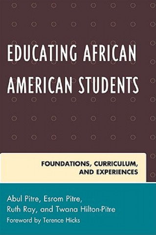 Könyv Educating African American Students Abul Pitre