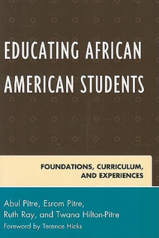 Kniha Educating African American Students Abdul Pitre