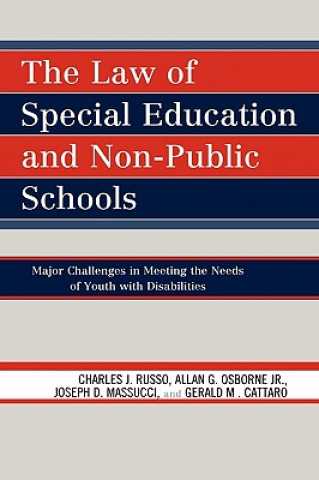 Książka Law of Special Education and Non-Public Schools Charles J. Russo