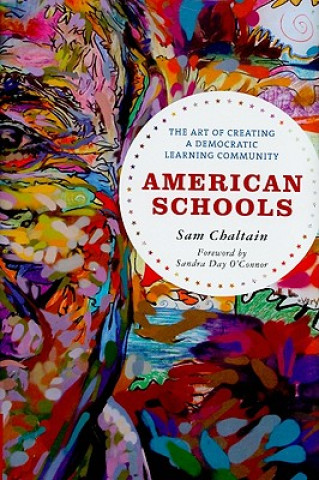 Libro American Schools Sam Chaltain