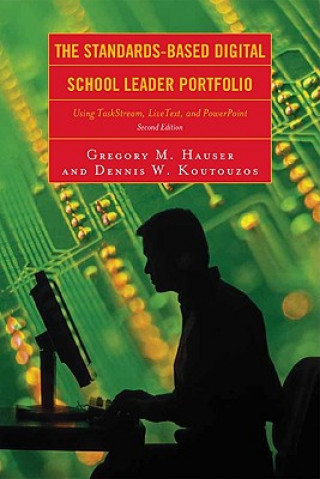 Kniha Standards-Based Digital School Leader Portfolio Gregory M. Hauser