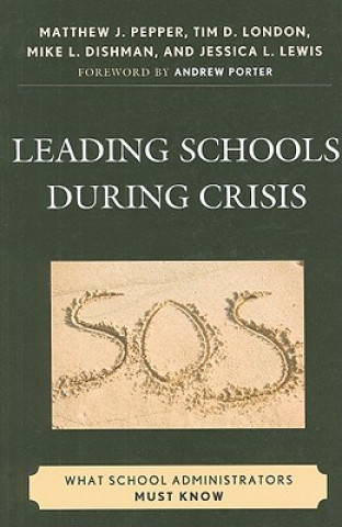 Carte Leading Schools During Crisis Matthew J. Pepper