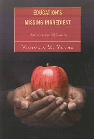 Carte Education's Missing Ingredient Victoria M. Young