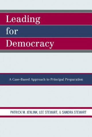 Könyv Leading For Democracy Patrick M. Jenlink