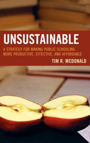 Könyv UNSUSTAINABLE Tim R. McDonald