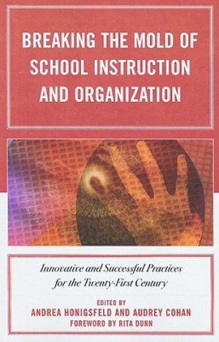 Książka Breaking the Mold of School Instruction and Organization Audrey Cohan