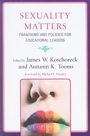 Książka Sexuality Matters James W. Koschoreck