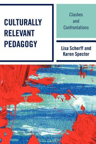 Libro Culturally Relevant Pedagogy Lisa Scherff