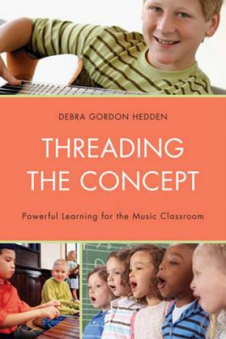 Kniha Threading the Concept Debra Gordon Hedden