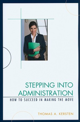 Libro Stepping into Administration Thomas A. Kersten