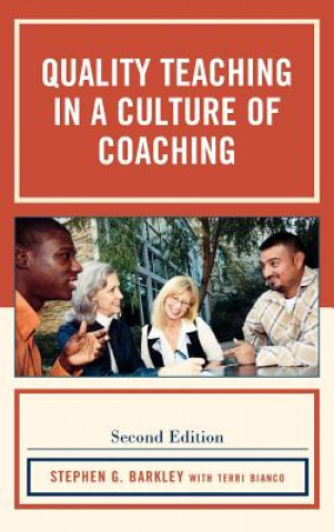 Kniha Quality Teaching in a Culture of Coaching Stephen G. Barkley