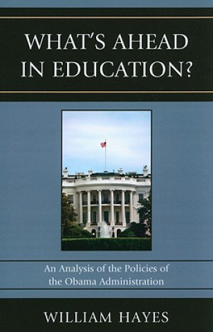 Kniha WhatOs Ahead in Education? William Hayes