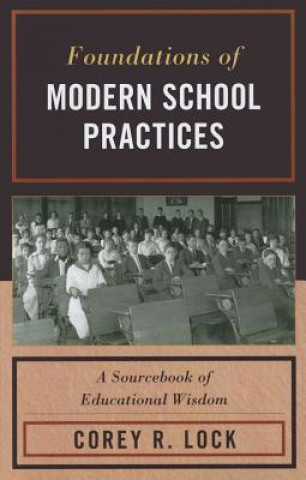 Könyv Foundations of Modern School Practices Corey R. Lock