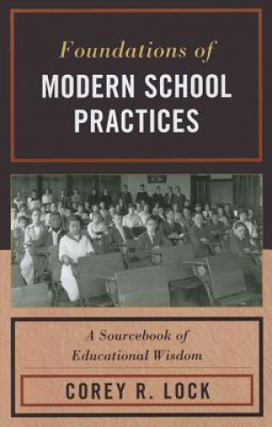 Książka Foundations of Modern School Practices Corey R. Lock