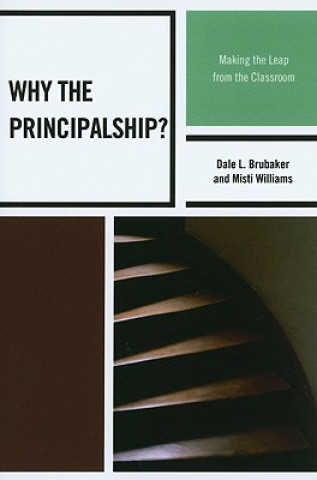 Buch Why the Principalship? Dale L. Brubaker