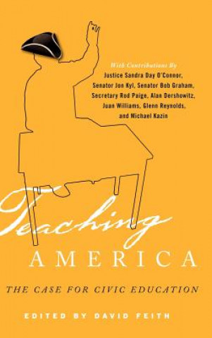 Carte Teaching America David J. Feith