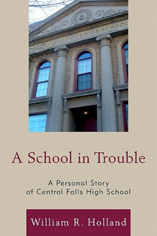 Kniha School in Trouble William R. Holland