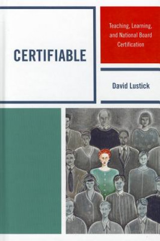 Könyv Certifiable David Lustick