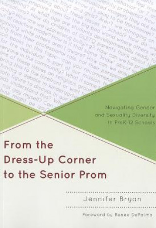 Kniha From the Dress-Up Corner to the Senior Prom Jennifer Bryan