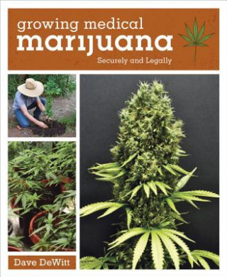 Book Growing Medical Marijuana Dave DeWitt