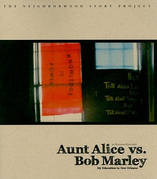 Книга Aunt Alice Vs. Bob Marley Kareem Kennedy