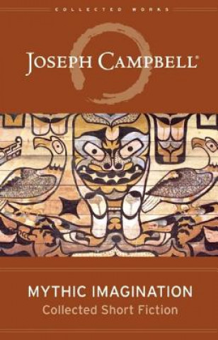 Carte Mythic Imagination Joseph Campbell