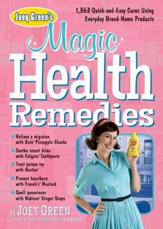 Carte Joey Green's Magic Health Remedies Joey Green