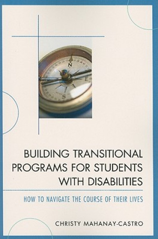 Carte Building Transitional Programs for Students with Disabilities Christy Mahanay-Castro