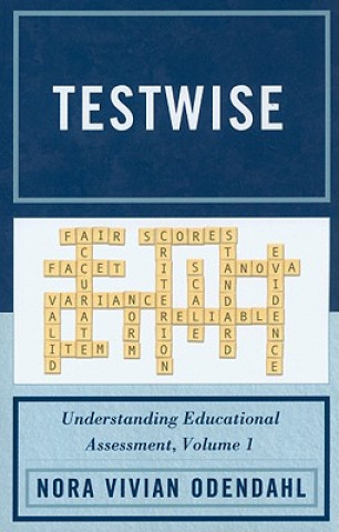 Knjiga Testwise Nora Vivian Odendahl