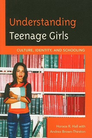 Livre Understanding Teenage Girls Horace R. Hall