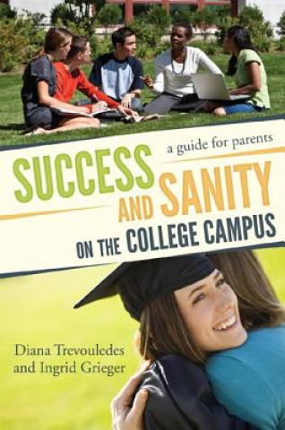 Kniha Success and Sanity on the College Campus Diana Trevouledes