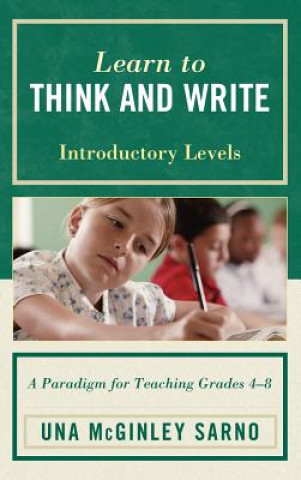 Книга Learn to Think and Write Una McGinley Sarno