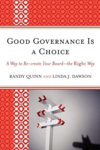 Książka Good Governance is a Choice Randy Quinn