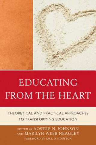 Βιβλίο Educating from the Heart Aostre N. Johnson