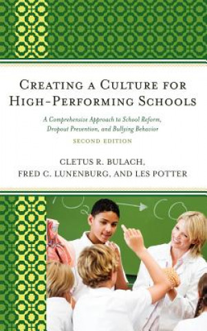 Kniha Creating a Culture for High-Performing Schools Cletus R. Bulach