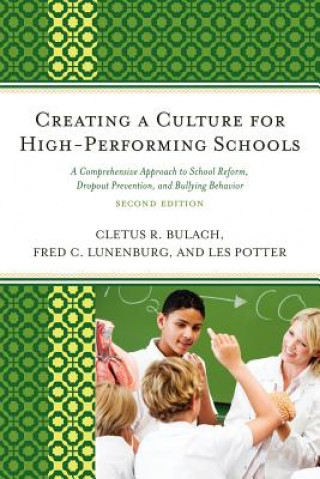 Libro Creating a Culture for High-Performing Schools Cletus R. Bulach