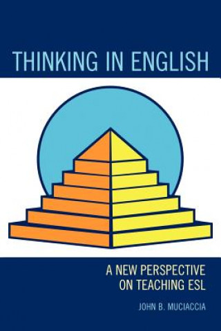 Книга Thinking in English John B. Muciaccia